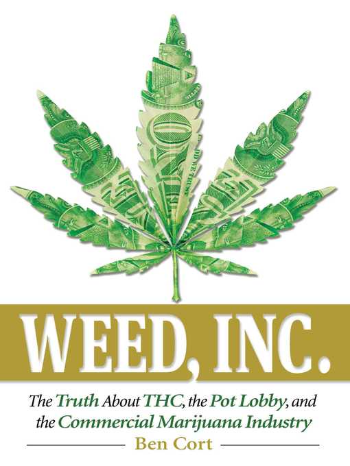 Title details for Weed, Inc. by Ben Cort - Available
